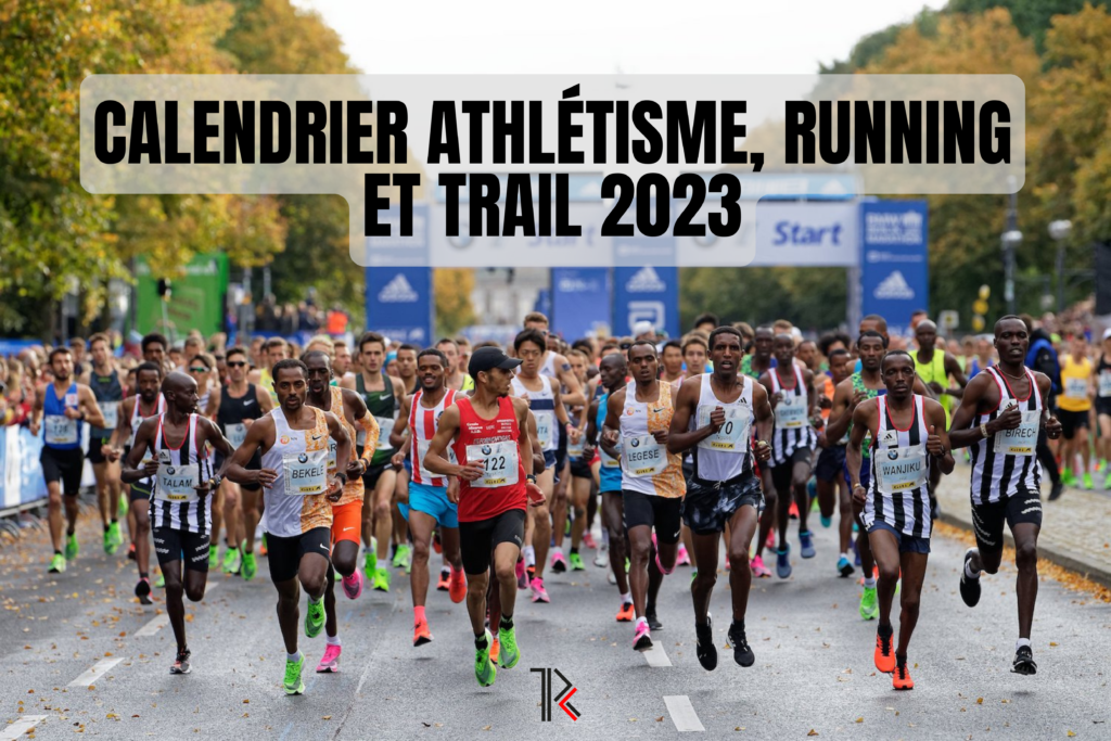 Calendrier athlétisme running et trail 2023